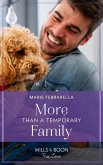 More Than A Temporary Family (Furever Yours, Book 8) (Mills & Boon True Love) (eBook, ePUB)