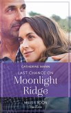 Last Chance On Moonlight Ridge (Top Dog Dude Ranch, Book 3) (Mills & Boon True Love) (eBook, ePUB)