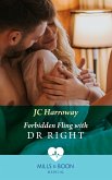 Forbidden Fling With Dr Right (Mills & Boon Medical) (eBook, ePUB)