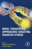 Novel Therapeutic Approaches Targeting Oxidative Stress (eBook, ePUB)