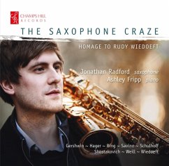 The Saxophone Craze: Homage To Rudy Wiedoeft - Radford,Jonathan/Fripp,Ashley