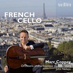 French Cello - Coppey,Marc/Nelson/Orch.Philharm.De Strasbourg