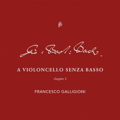 Bach-Violoncello-Chapter 3 - Galligioni,Francesco/Loreggian,Roberto