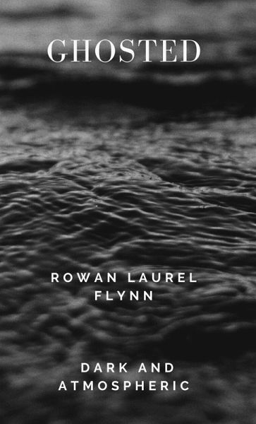 Ghosted (eBook, ePUB)