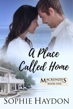 Cover A Place Called Home (The Mackenzies, #1) (eBook, ePUB)