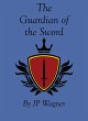 The Guardian of the Sword (The... - Bild 1