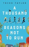 A Thousand Reasons Not to Run (eBook, ePUB)