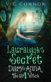Lauraleigh's Secret (Diary of Anna the Girl Witch, #1) (eBook, ePUB)