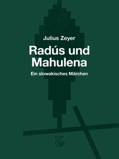 Radús und Mahulena - Zeyer, Julius