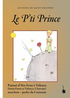 Der Kleine Prinz. Le P'tit Prince - Saint Exupéry, Antoine de