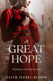 A Great Hope: The Beauty Of Secrets & Lies (eBook, ePUB)