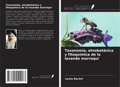 Taxonomía, etnobotánica y fitoquímica de la lavanda marroquí - Bachiri, Lamia; Nassiri, Laila; Ibijbijen, Jamal