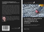 EL ACUERDO DE INDULGENCIA Y EL COMPROMISO DE TERMINACIÓN EN LA LEY 12.529/2011