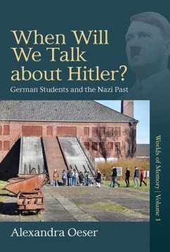 When Will We Talk about Hitler? - Oeser, Alexandra