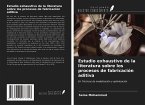 Estudio exhaustivo de la literatura sobre los procesos de fabricación aditiva