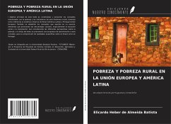 POBREZA Y POBREZA RURAL EN LA UNIÓN EUROPEA Y AMÉRICA LATINA - Batista, Elicardo Heber de Almeida