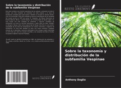 Sobre la taxonomía y distribución de la subfamilia Vespinae - Daglio, Anthony