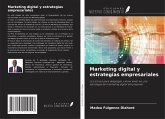 Marketing digital y estrategias empresariales