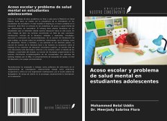Acoso escolar y problema de salud mental en estudiantes adolescentes - Belal Uddin, Mohammed; Sabrina Flora, Meerjady