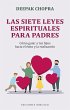 Siete Leyes Espirituales Para Padres,... - Bild 1