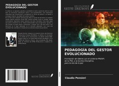 PEDAGOGÍA DEL GESTOR EVOLUCIONADO - Pensieri, Claudio
