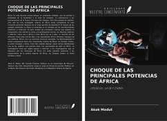 CHOQUE DE LAS PRINCIPALES POTENCIAS DE ÁFRICA - Madut, Akok