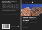 Elementos de edificios y estructuras de madera de varios pisos