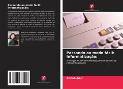 Passando ao modo fácil: Informatização: - Amir, Aishah