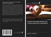 Práctica de interpretación de música espiritual y evangélica