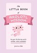 Little Book of Axolotl Wisdom - Bild 1