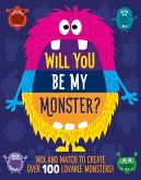 Will You Be My Monster? Will You Be My Monster?