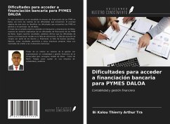 Dificultades para acceder a financiación bancaria para PYMES DALOA - Tra, Bi Kalou Thierry Arthur