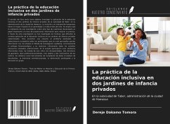 La práctica de la educación inclusiva en dos jardines de infancia privados - Dakamo Tomora, Dereje