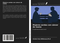 Mujeres sordas con cáncer de mama - Faix-Wilkinson, Ph. D