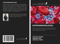 OSTEOINMUNOLOGÍA - Hirani, Jigyasa; Rao, Monika; Bhat, Geetha K