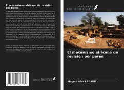 El mecanismo africano de revisión por pares - Lagaud, Mayeul Alex