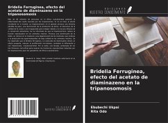 Bridelia Ferruginea, efecto del acetato de diaminazeno en la tripanosomosis - Ukpai, Ebubechi; Odo, Rita