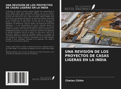 UNA REVISIÓN DE LOS PROYECTOS DE CASAS LIGERAS EN LA INDIA - Chitte, Chetan