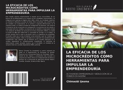 LA EFICACIA DE LOS MICROCRÉDITOS COMO HERRAMIENTAS PARA IMPULSAR LA EMPRENDEDURÍA - Ijeoma, Chimaobi