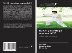 TAI CHI y estrategia empresarial(II) - Chen, Jun; Zhou, Dongqing; Xu, Shiyan