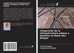 Integración de la infraestructura urbana y desafíos en Bahir Dar, Etiopía - Zegeye, Yirsaw; Adugna, Dagnachew