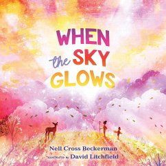 When the Sky Glows - Beckerman, Nell Cross