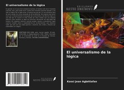 El universalismo de la lógica - Agbétiafan, Kossi Jean