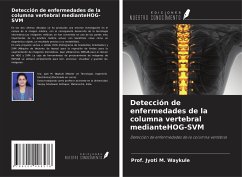 Detección de enfermedades de la columna vertebral medianteHOG-SVM - Waykule, Jyoti M.