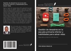 Gestión de desastres en la escuela primaria inferior y habilidades para salvar vidas - Masai Mwachi, Pius