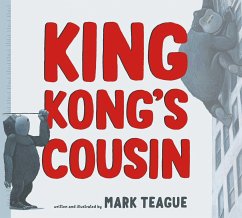 King Kong's Cousin - Teague, Mark