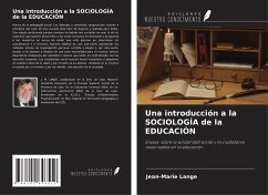 Una introducción a la SOCIOLOGÍA de la EDUCACIÓN - Lange, Jean-Marie