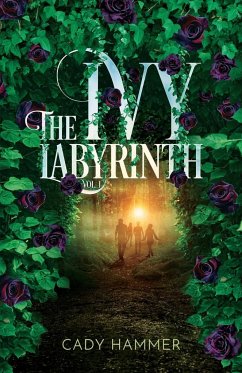 The Ivy Labyrinth - Hammer, Cady