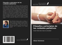 Filosofía y principios de los cuidados paliativos - Voronova, Elena