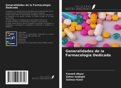 Generalidades de la Farmacología Dedicada - Abyar, Faezeh; Sadeghi, Zahra; Kiani, Solmaz